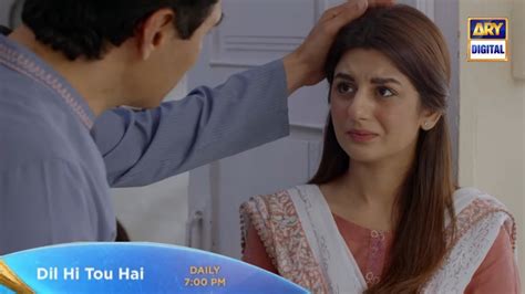 Dil Hi Tou Hai Episode 25 Teaser Dil Hi Tou Hai Epi 25 Promo Ary Digital Drama 31th October