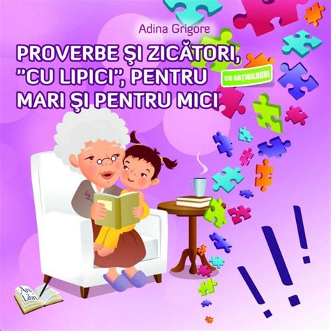 Proverbe Si Zicatori Cu Lipici Pentru Mari Si Pentru Mici Adina