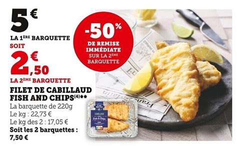 Promo Filet De Cabillaud Fish And Chips Chez Super U