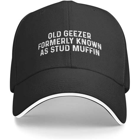 Old Geezer Formerly Known As Stud Muffin Hat For Men Baseball Cap