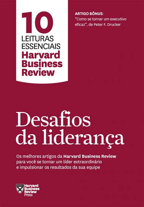 Desafios da liderança 10 leituras essenciais HBR Os melhores