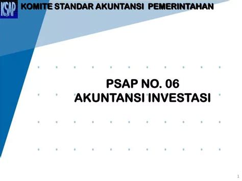 PPT PSAP NO 0 6 AKUNTANSI INVESTASI PowerPoint Presentation Free