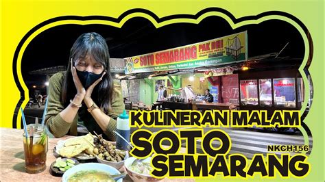 Nkch Soto Semarang Pak Dhi Nomnom Klaten Kuliner Klaten Youtube