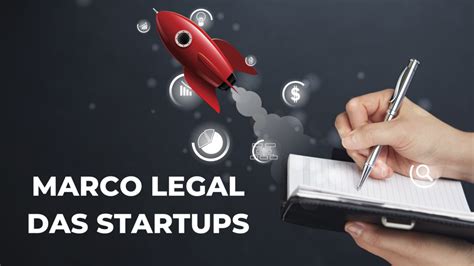 Saiba O Que Muda O Marco Legal Das Startups ANPEI