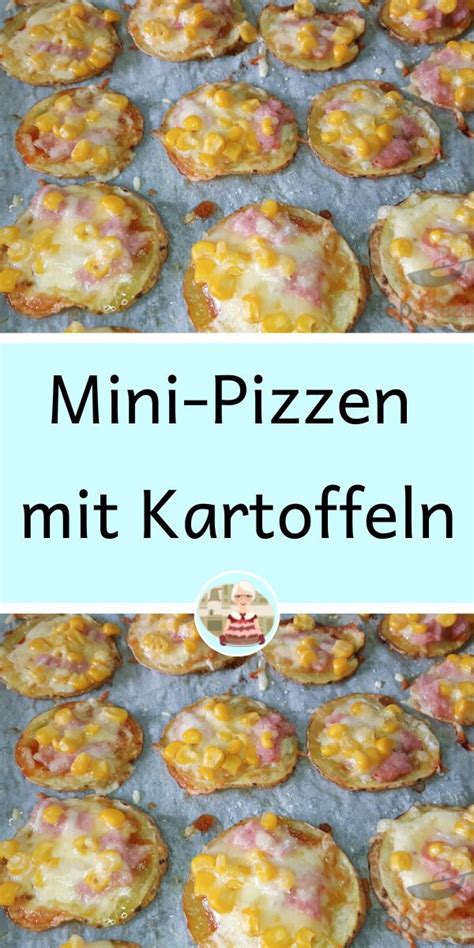 Mini Pizzen Mit Kartoffeln Mini Pizza Rezepte Kochrezepte