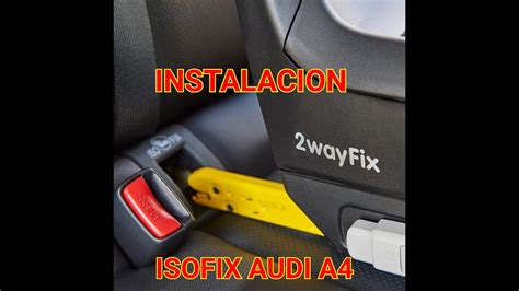 Instalación isofix en audi a4 YouTube