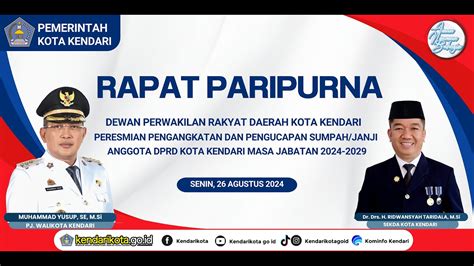 LIVE RAPAT PARIPURNA PENGANGKATAN DAN PENGUCAPAN SUMPAH JANJI ANGGOTA