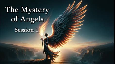 The Mystery Of Angels Session One Dr Larry Ollison Youtube