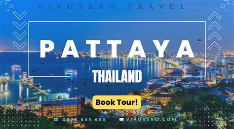 Khám Phá Du Lịch Pattaya Thành Phố Không Ngủ Hấp Dẫn Bậc Nhất Xứ