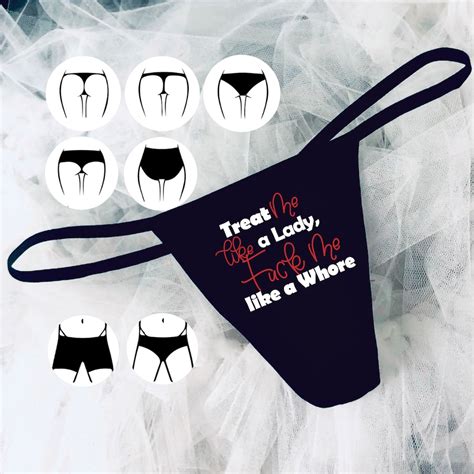 Treat Me Like A Lady Fuck Me Like A Whore Panties Slut Clothing Personalized Panties S To Xxl