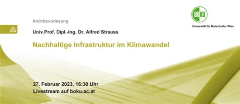 Antrittsvorlesung Von Univ Prof Dipl Ing Dr Alfred Strauss Boku