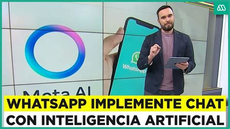 La Inteligencia Artificial Llega A Whatsapp Meta Implementa S Mil De