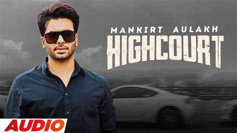 Check Out Latest Punjabi Song Official Audio Song Highcourt Sung By