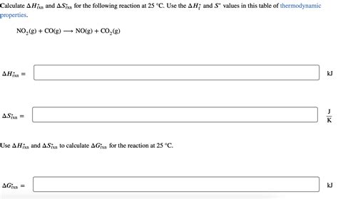 Solved Calculate Δhrxn∘ And Δsrxn∘ For The Following