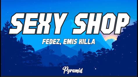 Fedez Emis Killa Sexy Shop Testo Lyrics Youtube