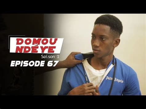 Série Domou Ndéye Episode 67 YouTube