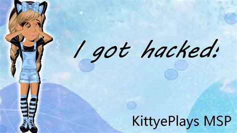 I Got Hacked Kittyeplays Msp Check Description Before You Say