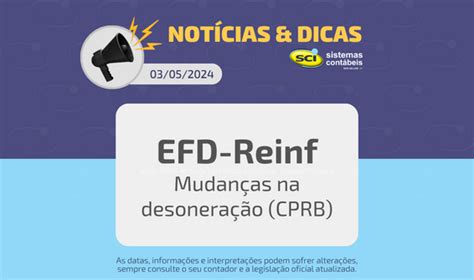 EFD Reinf mudanças na desoneração CPRB para abril de 2024