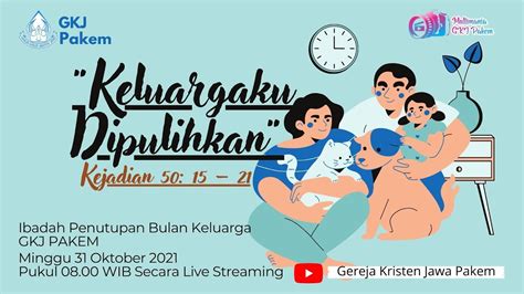 Ibadah Penutupan Bulan Keluarga Gkj Pakem Minggu Oktober Youtube