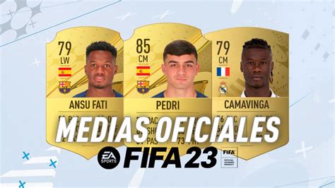 Fifa Medias Oficiales Mejores Jugadores J Venes Pedri Ansu Fati