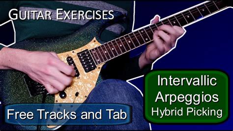 Intervallic Arpeggios Hybrid Picking Guitar Practice Exercises Free