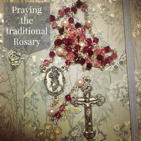 Journey of a Catholic Nerd Writer: Praying the Traditional Rosary