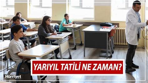 Okullar ne zaman kapanacak Yarıyıl tatili 15 tatil ne zaman kaç gün