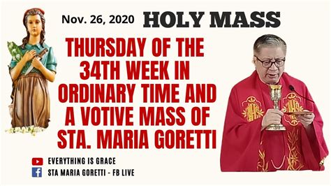 Nov 26 2020 Rosary And Holy Mass In Honor Of Sta Maria Goretti