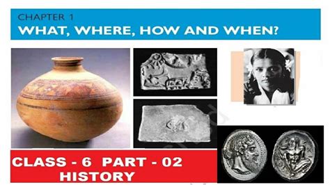 Ncert Class History Chapter What Where How And When