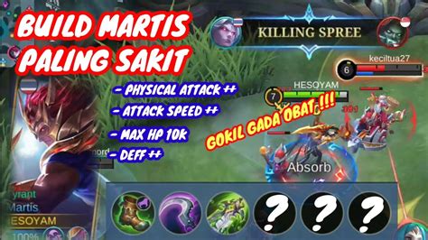 Build Martis Tersakit 2022 Terbaru Mobile Legends Indonesia YouTube