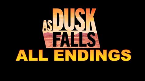 As Dusk Falls All Endings YouTube