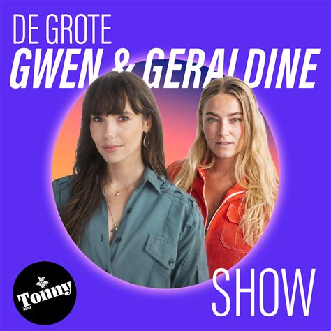 Podcast Luisteren Podnl De Grote Gwen En Geraldine Show