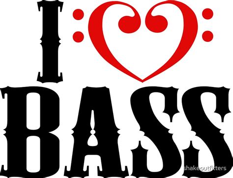 I Love Bass Stickers By Shakeoutfitters Redbubble