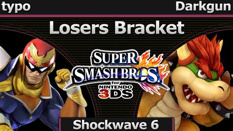 Shockwave 6 Smash 3DS Typo Falcon Vs Darkgun Bowser Losers