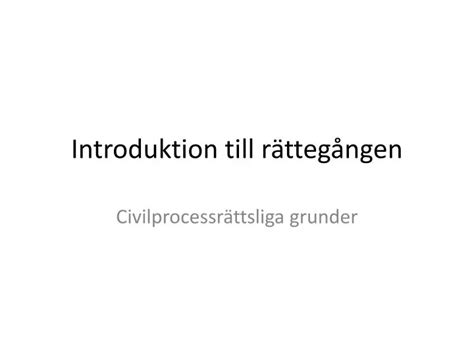 PPT Introduktion till rättegången PowerPoint Presentation free