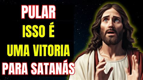 Pular Isso Será Uma Vitória Contra Satanás Não Pule Afirmações de