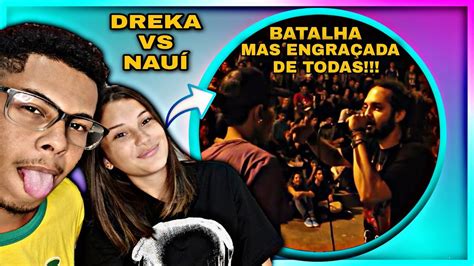 CASAL REACT NAUI VS DREKA BATALHA DE RAP DA ESCADA 2ª FASE YouTube