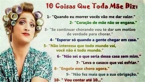 Frases Tipicas De Mae - Diário de Mãe: 10 frases que todas as mães falam