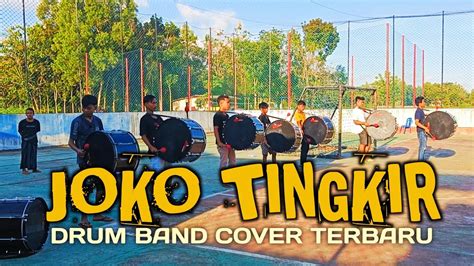 Joko Tingkir Drum Band Cover Terbaru Paling Enak Di Dengar Youtube