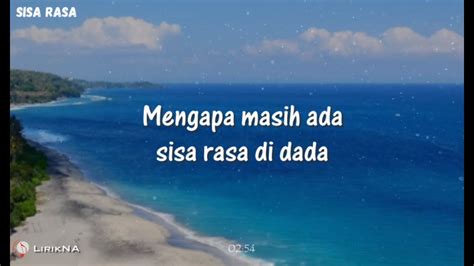 Lirik Lagu Sisa Rasa Mahalini Mengapa Masih Ada Sisa Rasa Di Dada