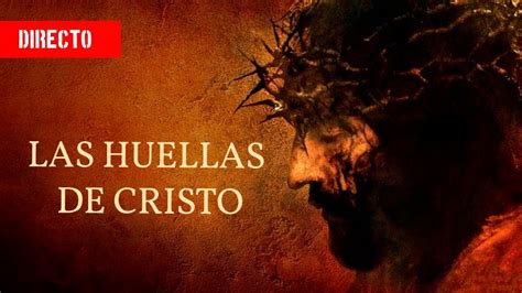 Las HUELLAS De CRISTO YouTube