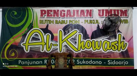 Live Pengajian Rutin Rabu Pon Al Khowas Panjunan Bersama KH Ahmad