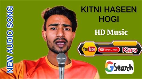 Kitni Haseen Hogi Song Rahulsinger Lyrics Rahul Singer