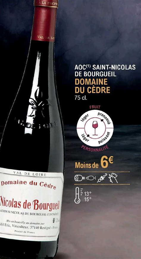 Promo Aoc Saint Nicolas De Bourgueil Domaine Du C Dre Chez E Leclerc