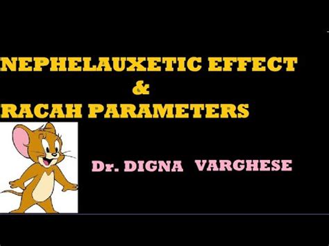 nephelauxetic effect racah parameters youtube
