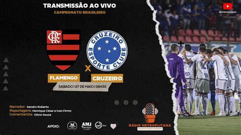 Flamengo X Cruzeiro Campeonato Brasileiro Ao Vivo Youtube