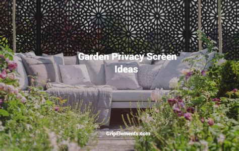 7 Inspiring Garden Privacy Screen Ideas For A Secluded Garden GRIP