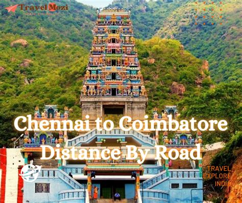 Chennai To Coimbatore Distance By Road Car Train Bus Flight