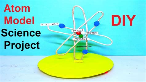 How To Make A Atom Structure Model D Science Project For Science