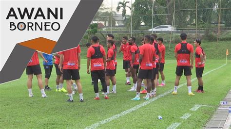 Sabah Fc Tidak Pandang Rendah Kemampuan Kuching Fc Youtube